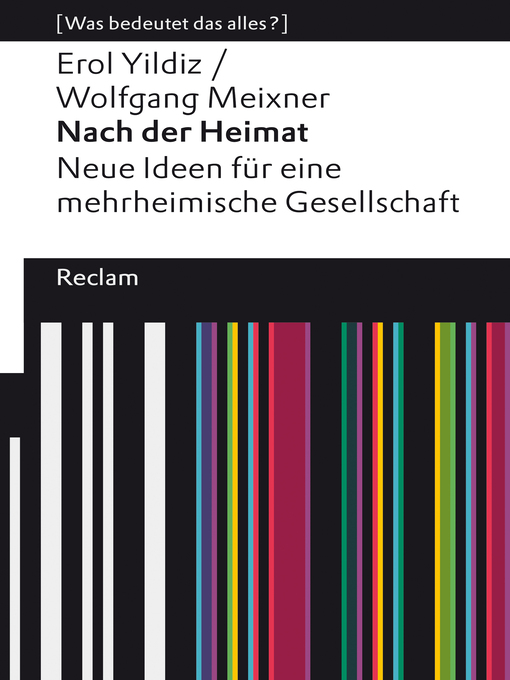 Title details for Nach der Heimat. Neue Ideen für eine mehrheimische Gesellschaft by Erol Yildiz - Wait list